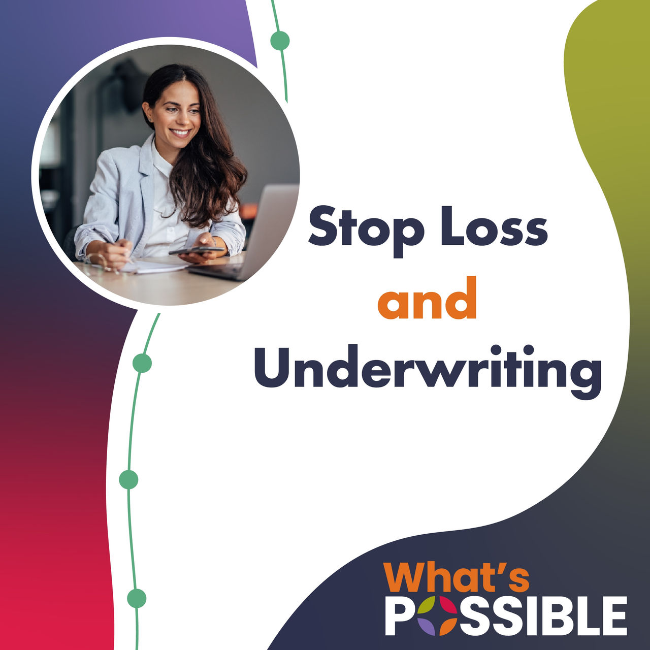 Stop Loss and Underwriting