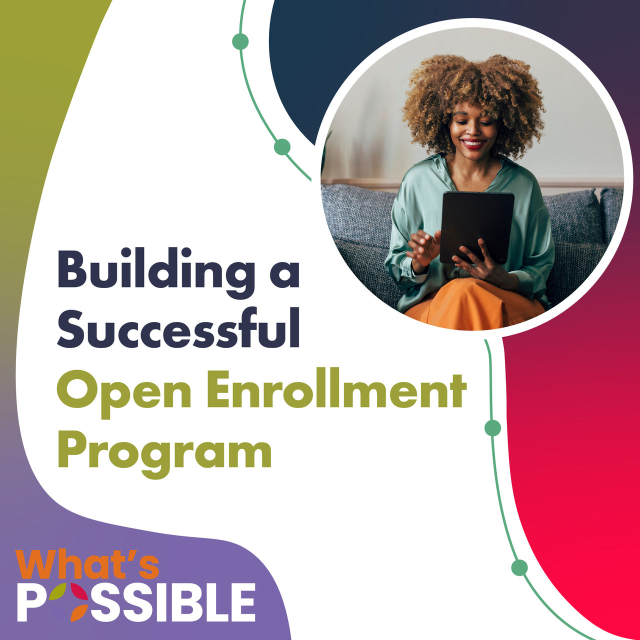 Building a Successful Open Enrollment Program